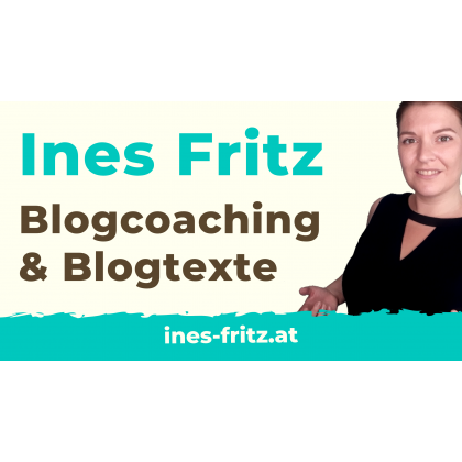 Ines Fritz - Blogcoaching & Blogtexte 
